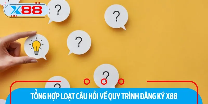 Hướng dẫn đăng ký X88 trên điện thoại chi tiết